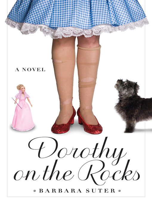 Title details for Dorothy on the Rocks by Barbara Suter - Available